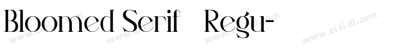 Bloomed Serif   Regu字体转换